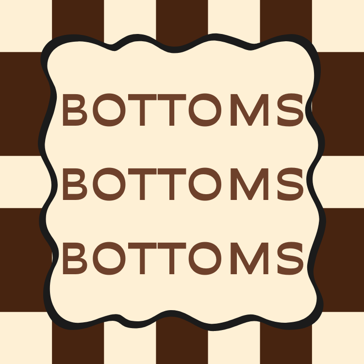 BOTTOMS